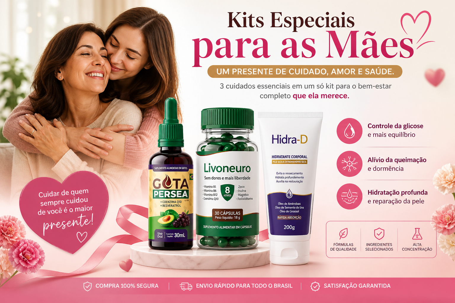 Kits Especiais para as Mães com Gota Persea, Livoneuro e Hidra-D